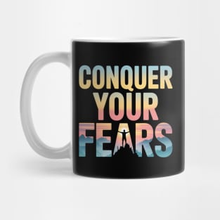Conquer Your Fears Mug